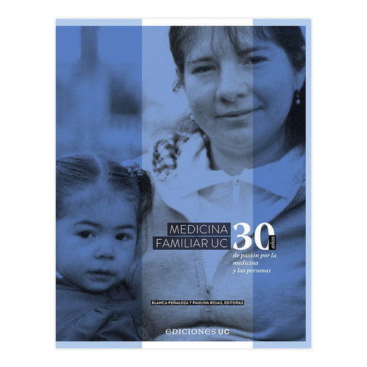 Medicina Familiar Uc / Blanca Peñaloza Y Paulina Rojas