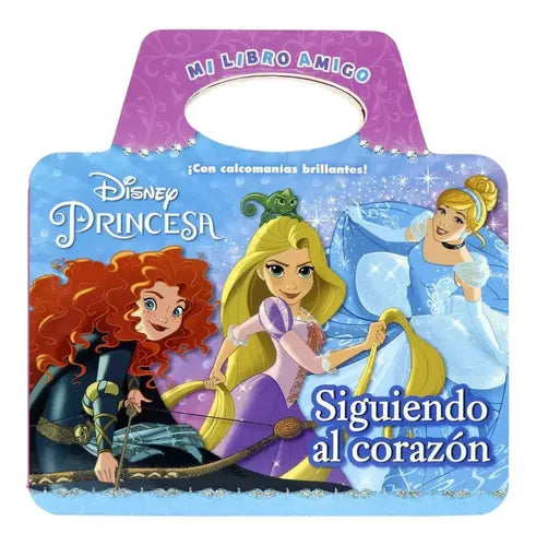 Mi Libro Amigo Princesa Siguiendo Al Corazón  / Lexus