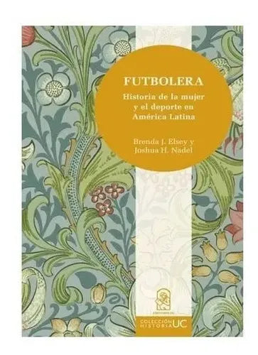 Futbolera / Brenda J. Elsey