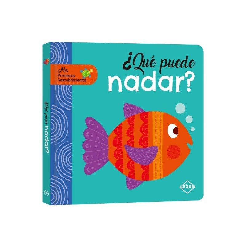 ¿qué Puede Nadar? Mis Primeros Descubrimientos / Lexus