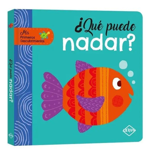 ¿qué Puede Nadar? Mis Primeros Descubrimientos / Lexus