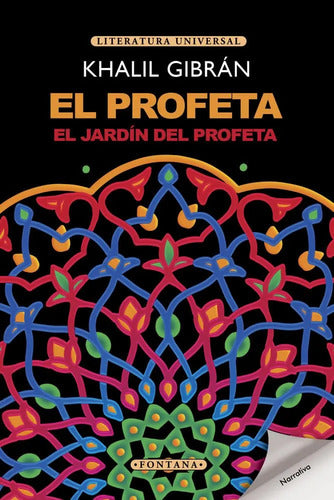 El Profeta & El Jardín Del Profeta / Khalil Gibrán