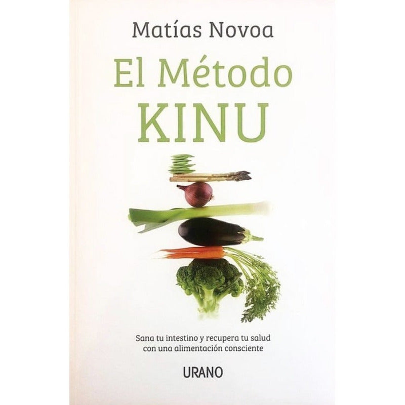 El Metodo Kinu / Matias Novoa