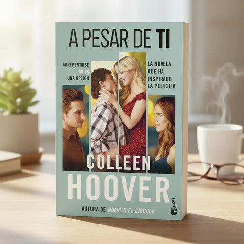 A Pesar De Ti (regretting You) / Colleen Hoover