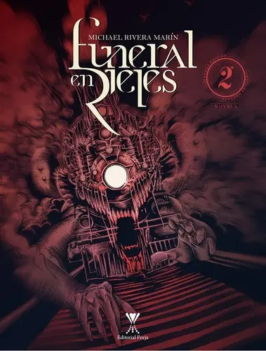 Funeral En Rieles / Michael Rivera Marín