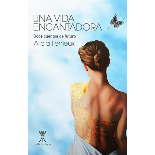 Una Vida Encantadora / Alicia Fenieux
