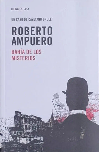 Bahía De Los Misterios / Roberto Ampuero