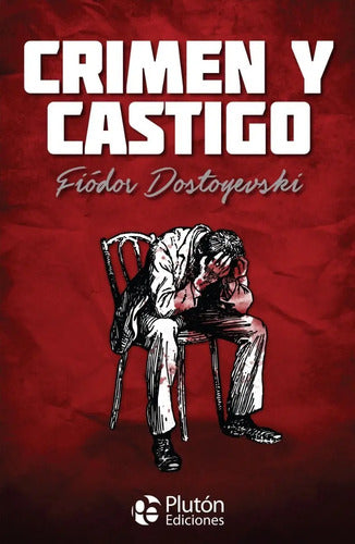 Crimen Y Castigo (tapa Dura) / Fiodor Dostoyevski