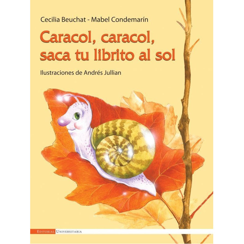 Caracol Caracol Saca Tu Librito Al Sol / Cecilia Beuchat