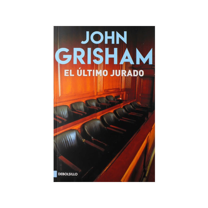 El Ultimo Jurado / John Grisham                             