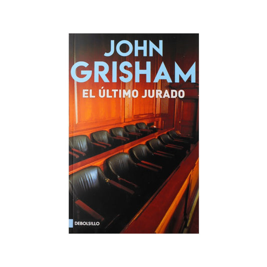 El Ultimo Jurado / John Grisham                             