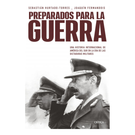 Preparados Para La Guerra / Fermandois Y Hurtado