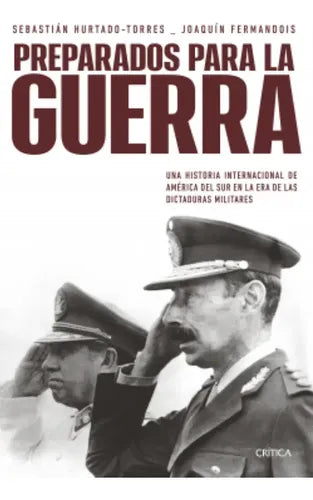 Preparados Para La Guerra / Fermandois Y Hurtado