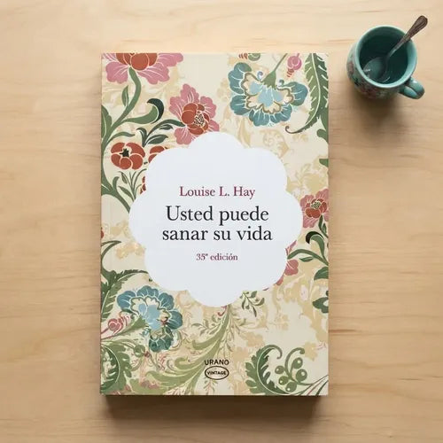 Usted Puede Sanar Su Vida / Louise Hay