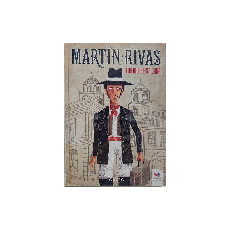Martín Rivas (tapa Dura) / Alberto Blest Gana