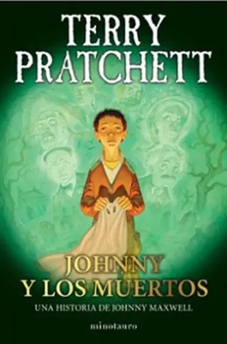 Trilogía Maxwell Nº 02/03 Johnny Y Los Muertos / Pratchett