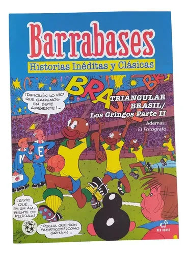 Barrabases Triangular Brasil/los Gringos Ii / Guido Vallejos