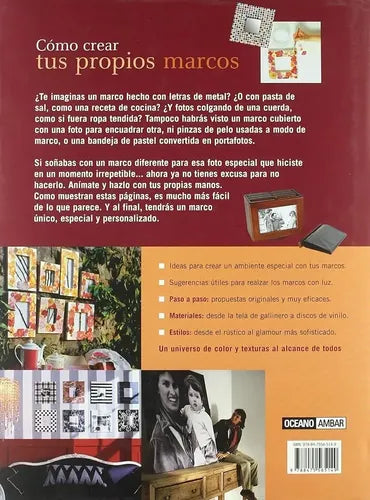 Cómo Crear Tus Propios Marcos (tapa Dura) / Maria Luisa Diaz