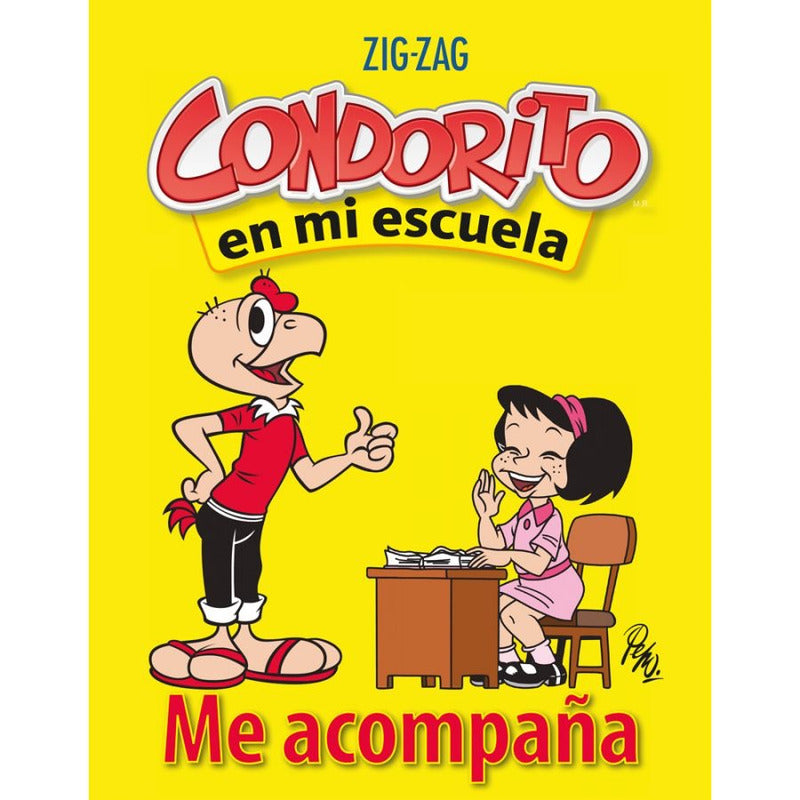 Condorito En Mi Escuela: Me Acompaña, 3° Y 4° Basico