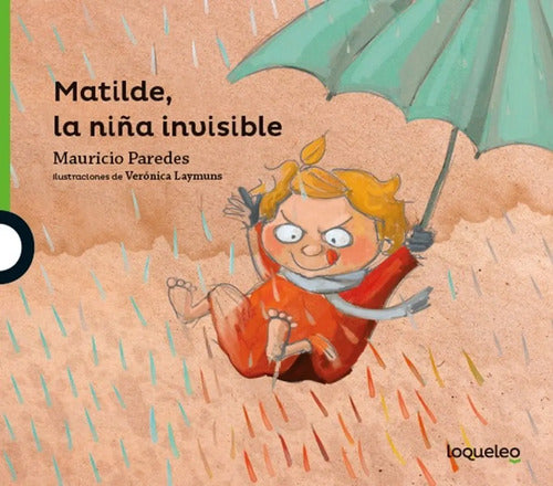 Matilde La Niña Invisible / Mauricio Paredes
