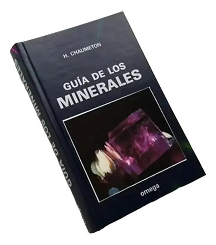 Guia De Los Minerales (tapa Dura) / Herve Chaumeton