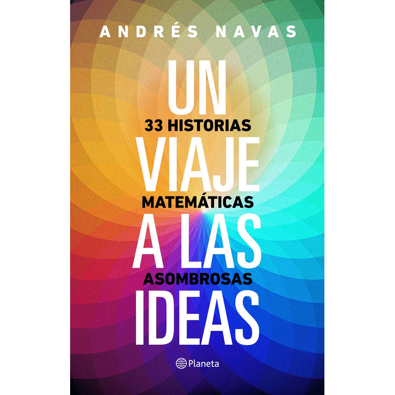 Un Viaje A Las Ideas / Andrés Navas