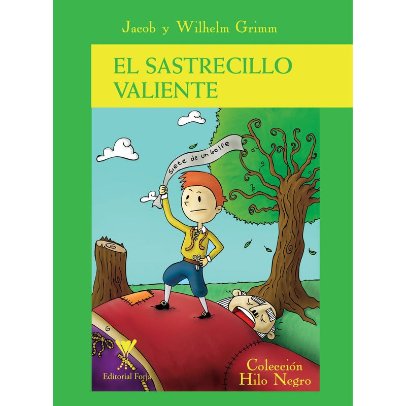 El Sastrecillo Valiente / Hermanos Grimm
