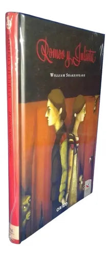 Romeo Y Julieta (tapa Dura) / William Shakespeare