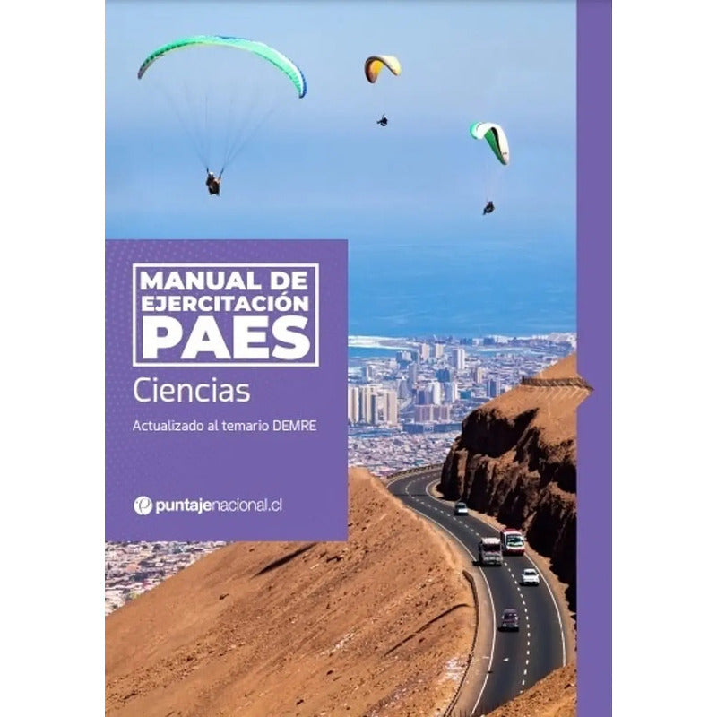 Manual De Ejercitacion Paes Ciencias / Puntaje Nacional