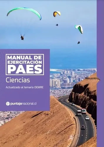 Manual De Ejercitacion Paes Ciencias / Puntaje Nacional