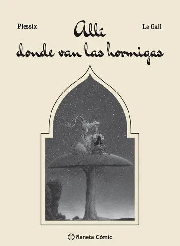 Allí Donde Van Las Hormigas / Frank Le Gall