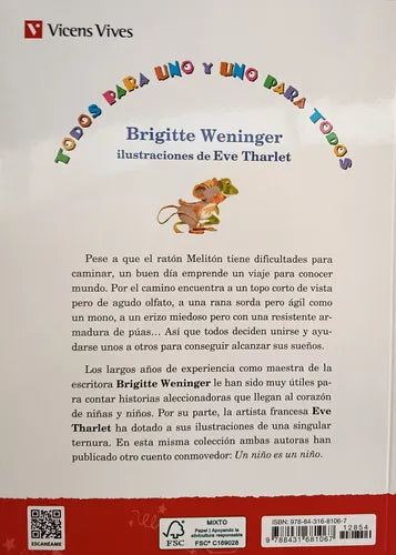 Todos Para Uno Y Uno Para Todos / Brigitte Weninger