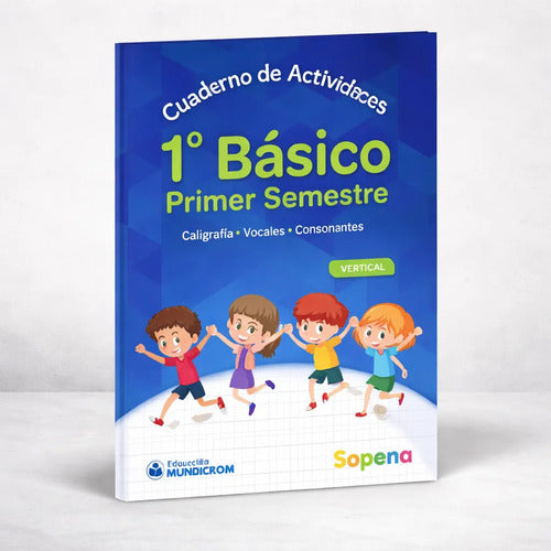 Cuaderno De Actividades 1 Basico 1er Sem Vertical / Sopena