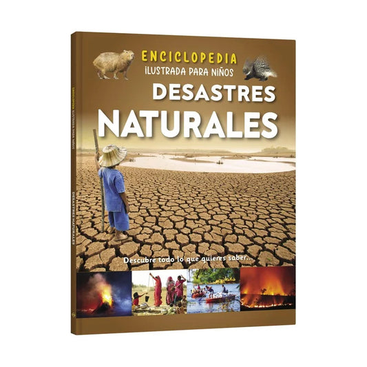 Enciclopedia Ilustrada Para Niños Desastres Naturales