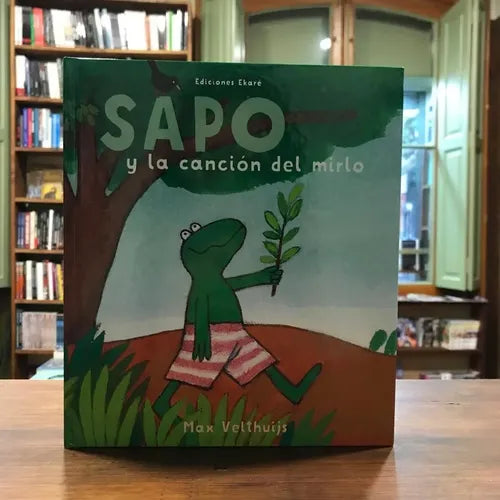 Sapo Y La Cancion De Mirlo (tapa Dura) / Max Velthuijs