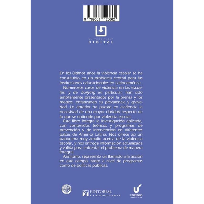 Violencia Escolar Estudios Y Posibilidades / Berger Y Lisboa