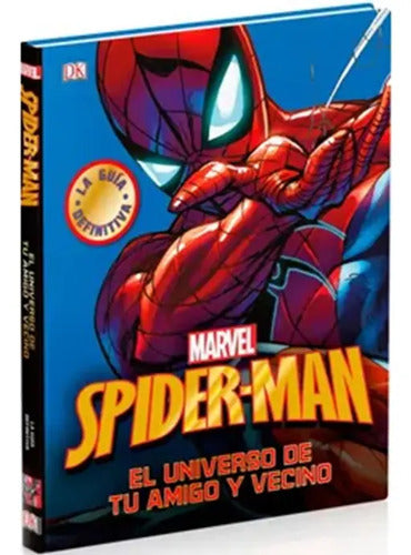 Dk Spiderman Tu Amigo Y Vecino Guia Definitiva (tapa  Dura)