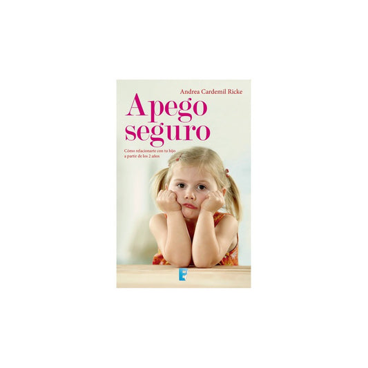 Apego Seguro / Andrea Cardemil
