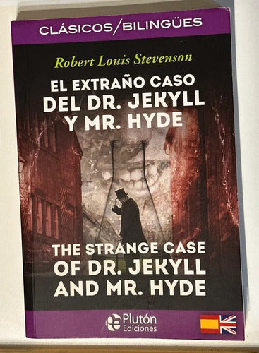 El Extraño Caso Del Dr. Jekyll Y Mr. Hyde (bilingue Ing-esp)