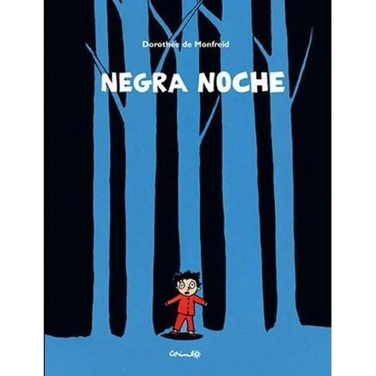 Negra Noche (tapa Dura) / Dorothee De Monfreid