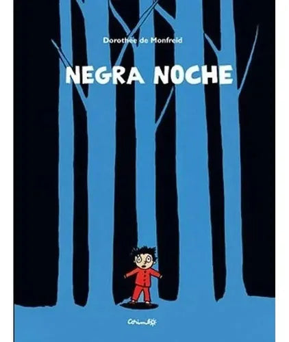 Negra Noche (tapa Dura) / Dorothee De Monfreid