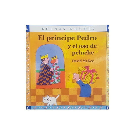 El Principe Pedro Y El Oso De Peluche / David Mckee