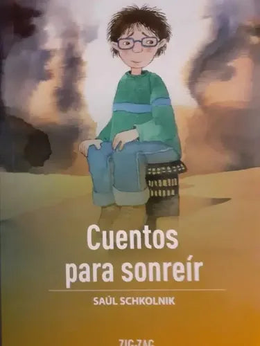 Cuentos Para Sonreir / Saul Schkolnik