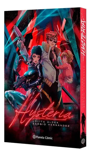 Planeta Manga: Hysteria / Sergio Hernández | Lolita Aldea