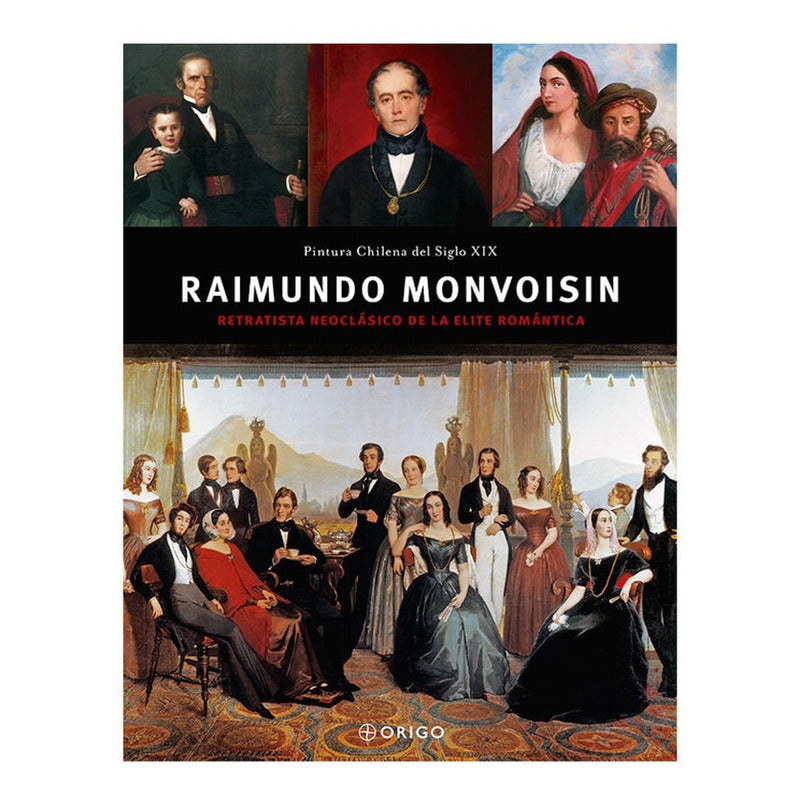 Raimundo Monvoisin / Origo Ediciones