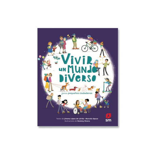 Vivir Un Mundo Diverso Pequeños Ciudadanos / Jimena Lopez