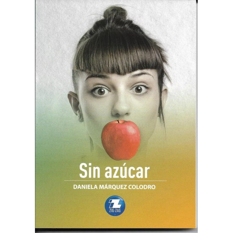 Sin Azucar / Daniela Marquez