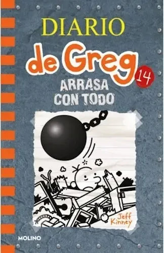 Diario De Greg 14 Arrasa Con Todo / Jeff Kinney