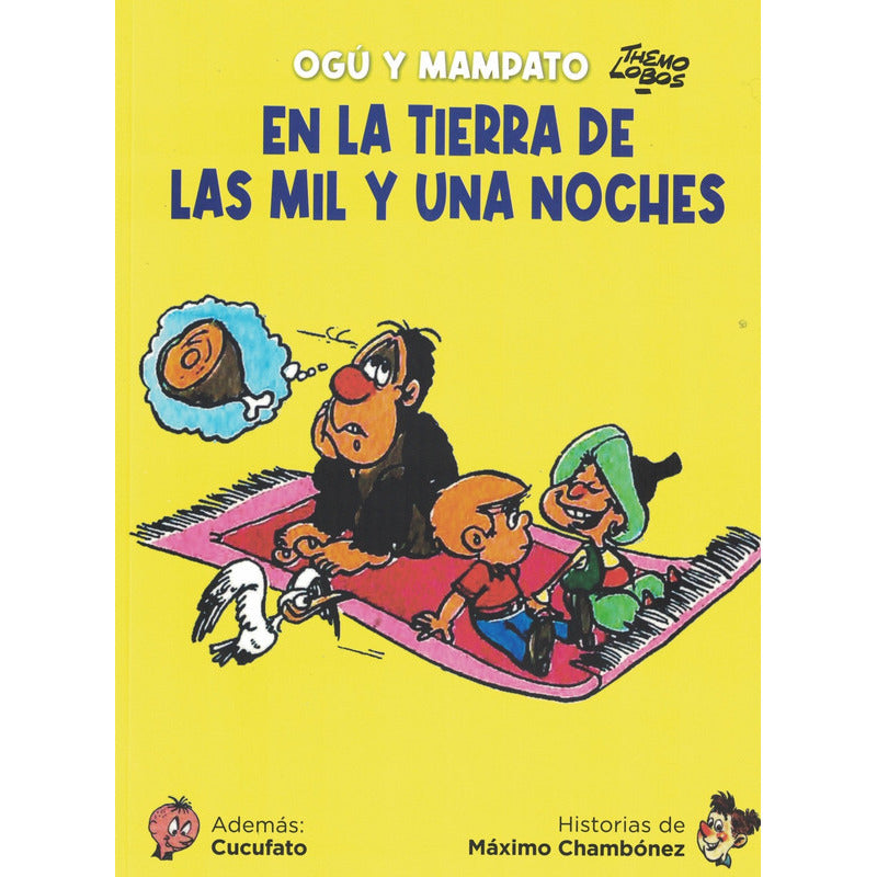 Ogú Y Mampato 7 En La Tierra De Las Mil Y Una Noche / Lobos