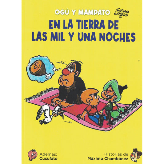 Ogú Y Mampato 7 En La Tierra De Las Mil Y Una Noche / Lobos